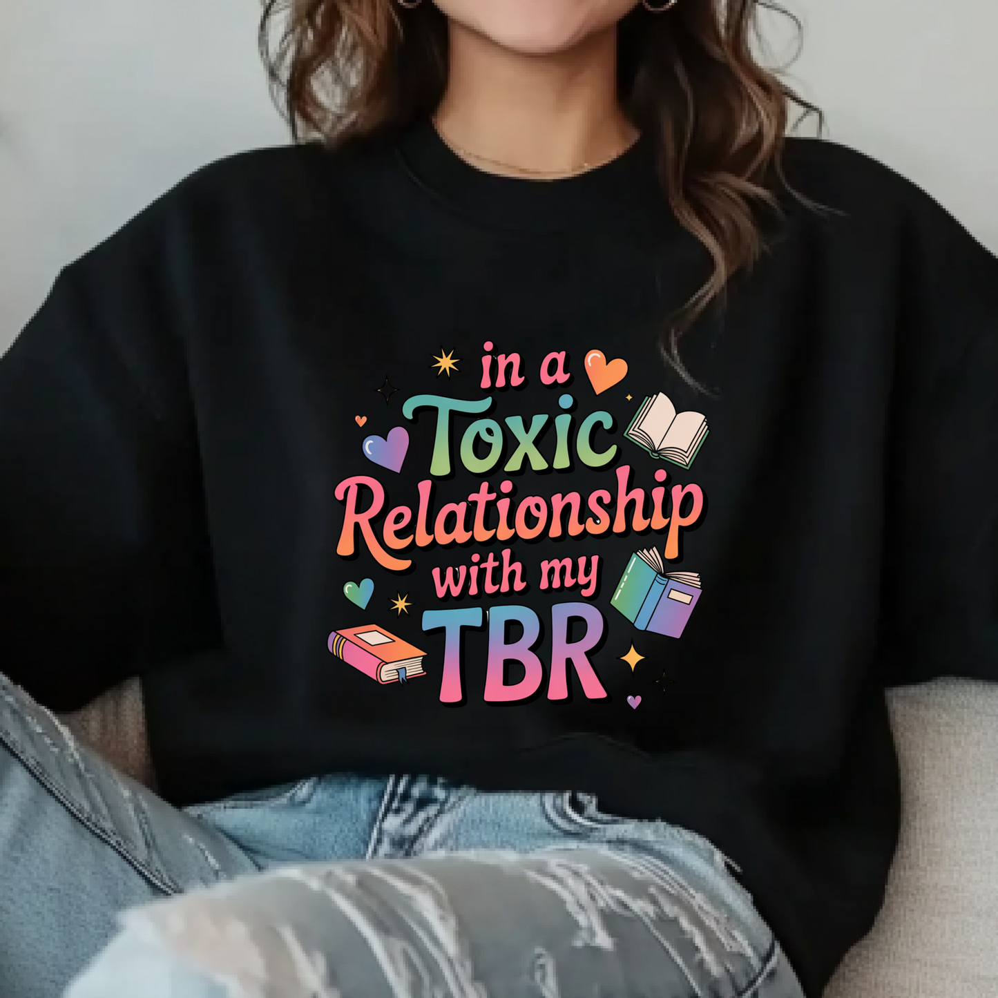 Toxic TBR Sweatshirt
