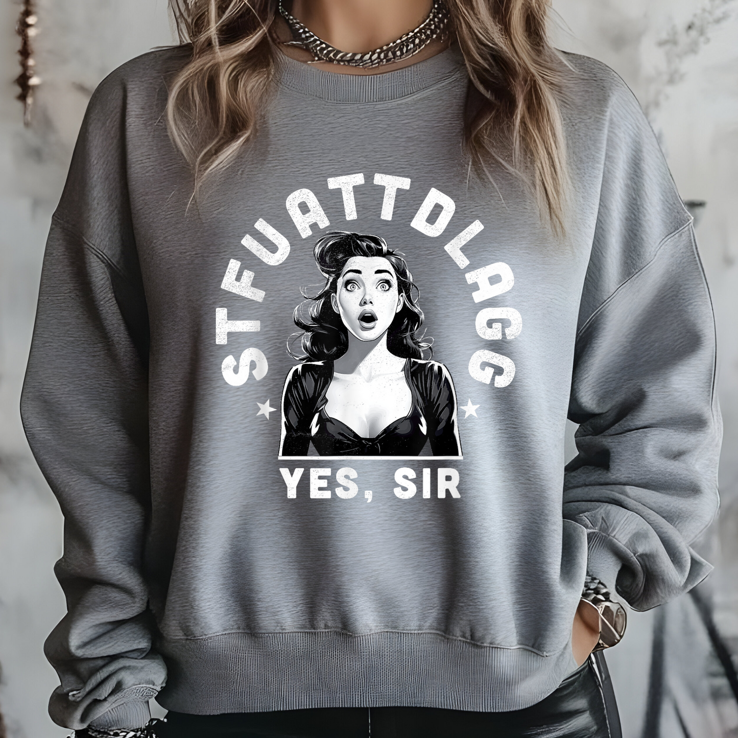Yes Sir Sweatshirt